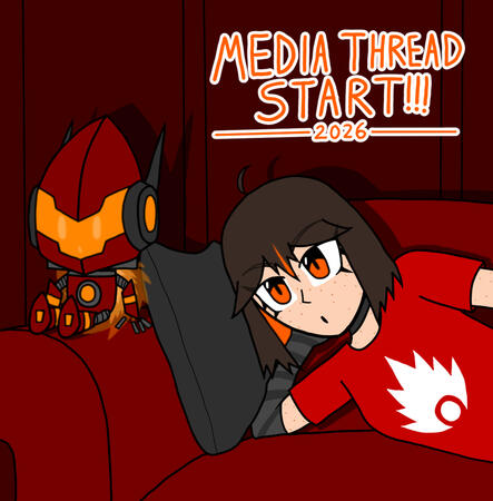Media Thread Start!!! (2026) (02-13-2026)